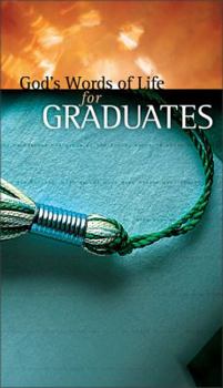 God's Words of Life for Graduates: from the New International Version (God's Words of Life)
