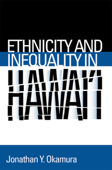 Paperback Ethnicity and Inequality in Hawai'i Book