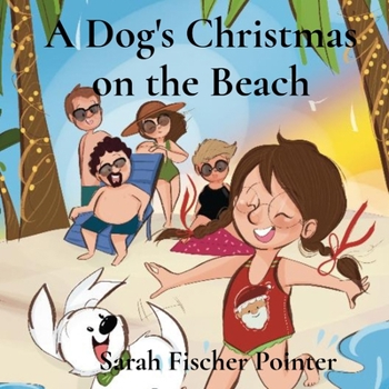 Paperback A Dog's Christmas on the Beach Book