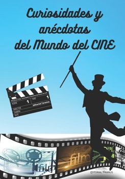 Paperback Curiosidades y anécdotas del mundo del cine [Spanish] Book