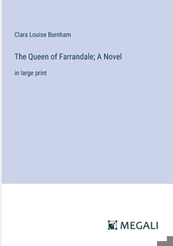 Paperback The Queen of Farrandale; A Novel: in large print Book