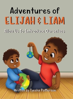 Hardcover Adventures of Elijah & Liam, Allow Us To Introduce Ourselves [Large Print] Book