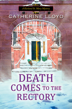 Death Comes to the Rectory - Book #8 of the Kurland St. Mary Mystery