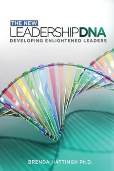 Paperback New Leadership DNA.: Developing Enlightened Leaders Book