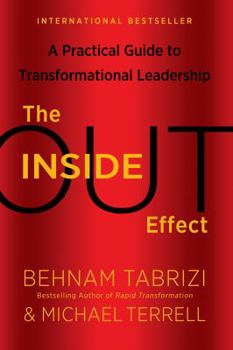 Hardcover Inside-Out Effect: A Practical Guide to Transformational Leadership Book