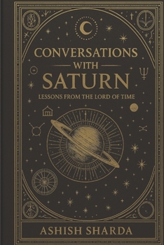 Paperback Conversations with Saturn: Lessons from the Lord of Time Book