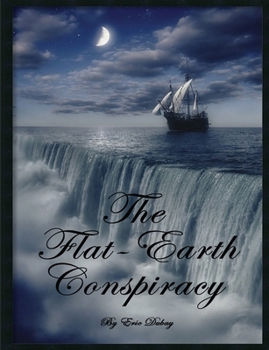 Paperback The Flat-Earth Conspiracy Book