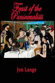 Paperback Feast of the Pansexualists Book