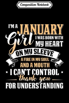 Composition Notebook: I'm A January Girl Special Gift For Birthday  Journal/Notebook Blank Lined Ruled 6x9 100 Pages