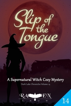 Paperback Slip of the Tongue: A Witch Cozy Mystery Book