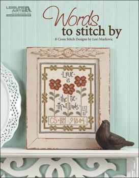 Paperback Words to Stitch by (Leisure Arts #5356): Words to Stitch by Book