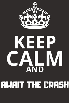 Await the Crash Notebook: Journal and Notebook - Composition Size (6x9) With Lined and Blank Pages, Perfect for Journal, Doodling..