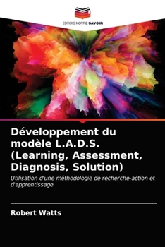 Paperback Développement du modèle L.A.D.S. (Learning, Assessment, Diagnosis, Solution) [French] Book