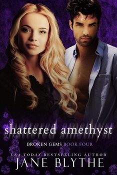 Shattered Amethyst - Book #4 of the Broken Gems