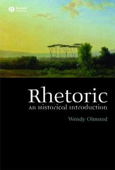 Paperback Rhetoric: An Historical Introduction Book