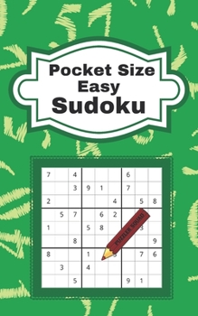 Paperback Pocket Size Easy Sudoku: 104 Enjoyable Sudoku Puzzles Book