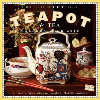 The Collectible Teapot  Tea Wall Calendar 2018