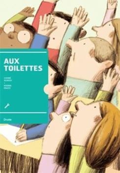 Hardcover AUX TOILETTES [French] Book