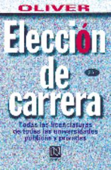 Paperback Eleccion de carrera/ Career Choice (Spanish Edition) [Spanish] Book