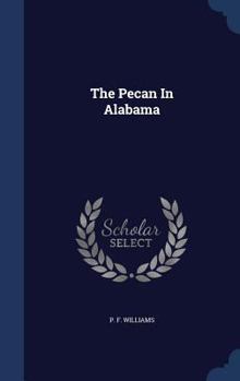 Hardcover The Pecan In Alabama Book