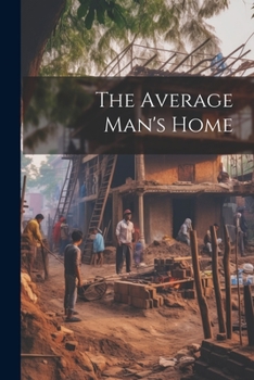 Paperback The Average Man's Home Book