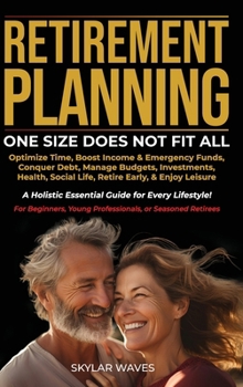 Hardcover Retirement Planning: One Size Does Not Fit All Book