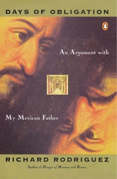 Paperback Days of Obligation: An Argument with My Mexican Father Book