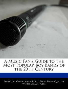 A Music Fan's Guide to the Most Popular Boy Bands of the 20th Century