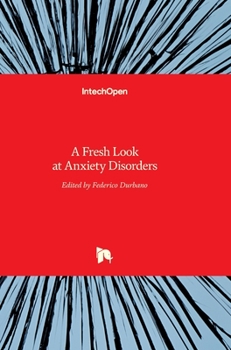 Hardcover A Fresh Look at Anxiety Disorders Book