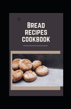 Paperback Bread recipes cookbook Book