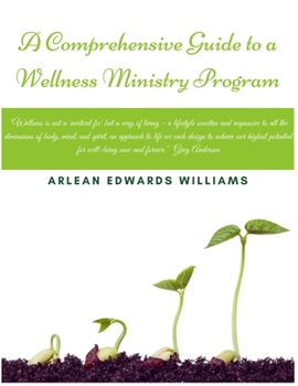 Paperback A Comprehensive Guide To An Effective: Wellness Ministry Program Book