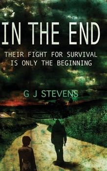 Paperback In The End: Their fight for survival is only the beginning Book