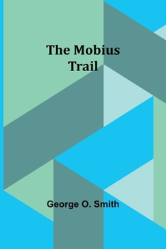 Paperback The Mobius trail Book