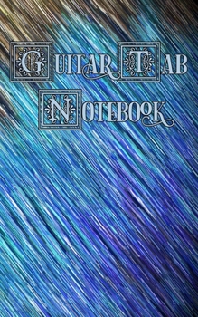 Guitar Tab Notebook: Peacock Wind, Blue, Green and Tan - Blank Guitar Tablature, Small Convenient Size
