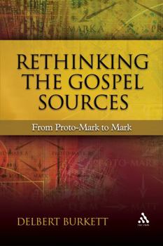 Hardcover Rethinking the Gospel Sources Book