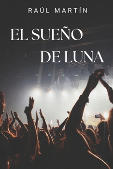 Paperback El sueño de Luna [Spanish] Book