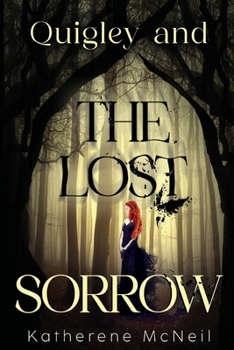 Paperback Quigley and the Lost Sorrow Book