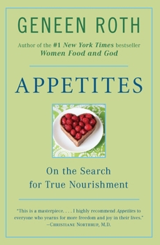 Paperback Appetites: On the Search for True Nourishment Book