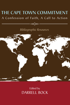 Paperback The Cape Town Commitment: A Confession of Faith, a Call to Action Book