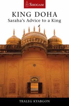 Paperback King Doha: Saraha's Advice to a King Book