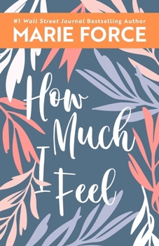 How Much I Feel - Book #1 of the Miami Nights