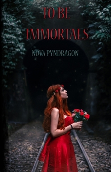 Paperback To Be Immortals Book