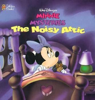 Minnie Mysteries: The Noisy Attic