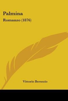 Paperback Palmina: Romanzo (1876) Book