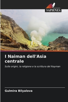 Paperback I Naiman dell'Asia centrale [Italian] Book