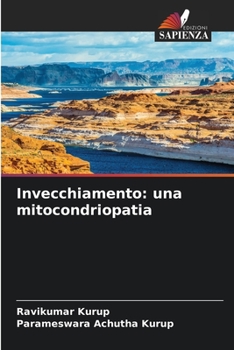 Paperback Invecchiamento: una mitocondriopatia [Italian] Book