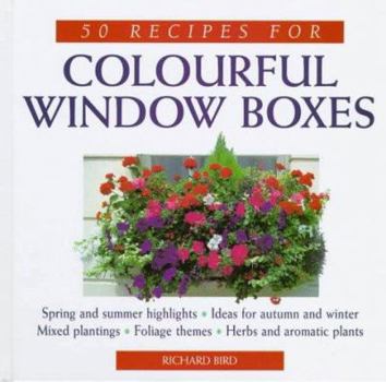 Paperback 50 Recipes for Colorful Window Boxes Book
