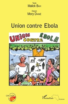 Paperback Union contre Ebola [French] Book