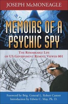 Paperback Memoirs of a Psychic Spy: The Remarkable Life of U. S. Government Remote Viewer 001 Book