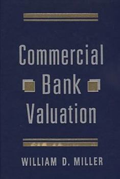 Hardcover The Complete Guide to the Valuation of Banks Book